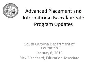 Advanced Placement and International Baccalaureate Program Updates