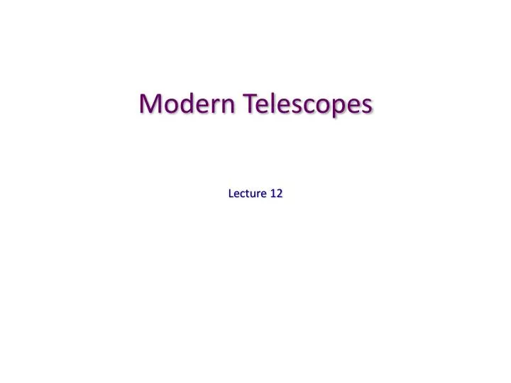 modern telescopes