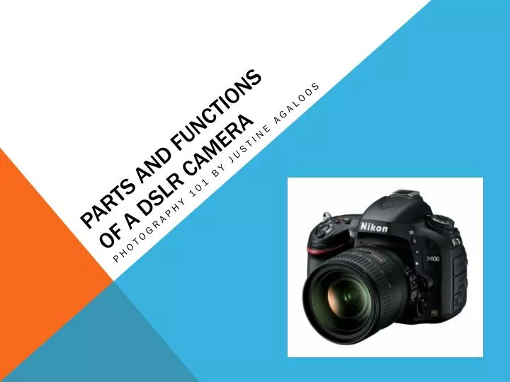 parts and functions of a dslr camera