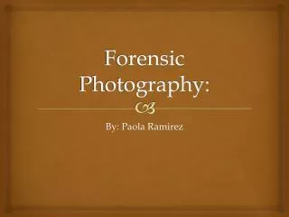 Forensic Photography: