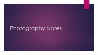 Photography Notes