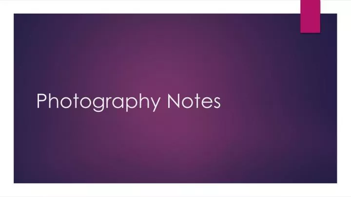 photography notes