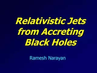 Relativistic Jets from Accreting Black Holes