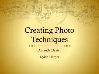 Creating Photo Techniques