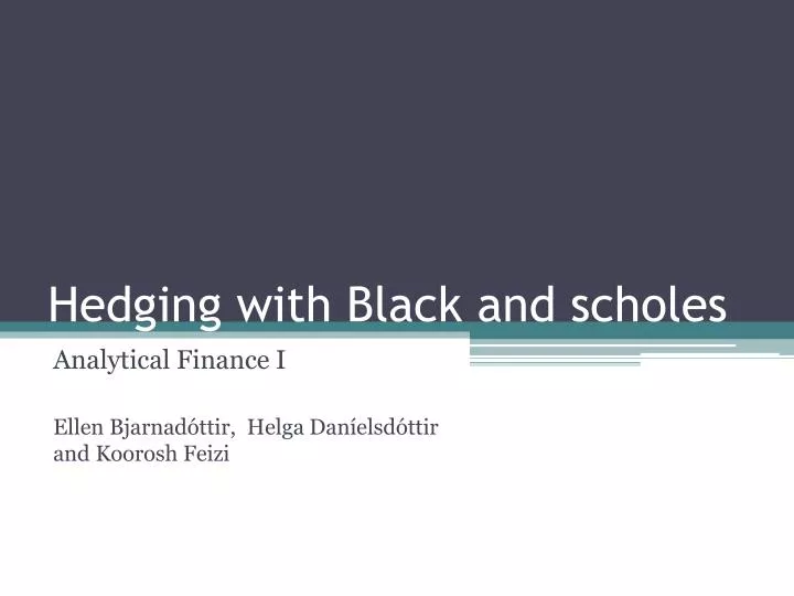 hedging with black and scholes