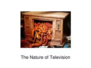 The Nature of Television