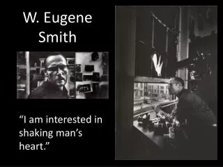 W. Eugene Smith