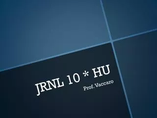 JRNL 10 * HU