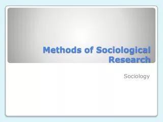 Methods of Sociological Research