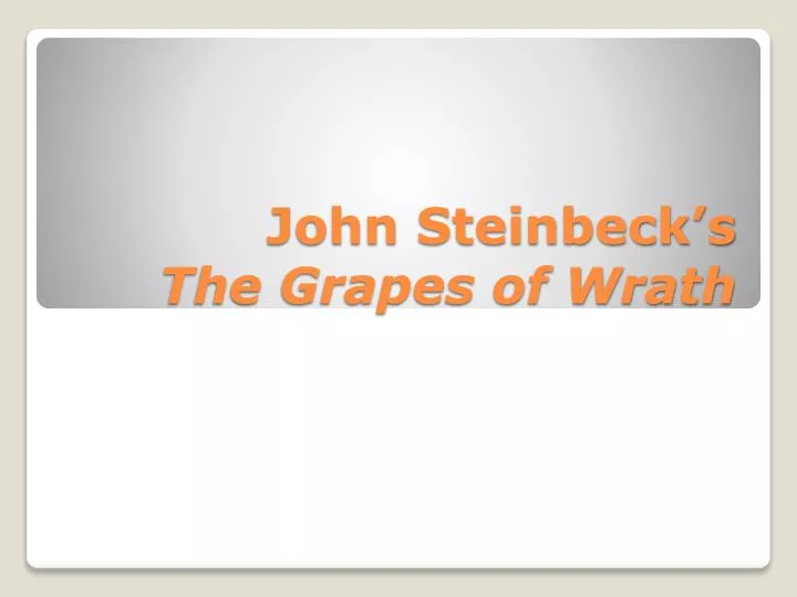 john steinbeck s the grapes of wrath