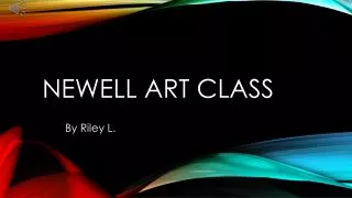 Newell Art Class