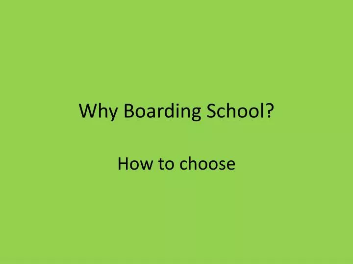 why boarding school
