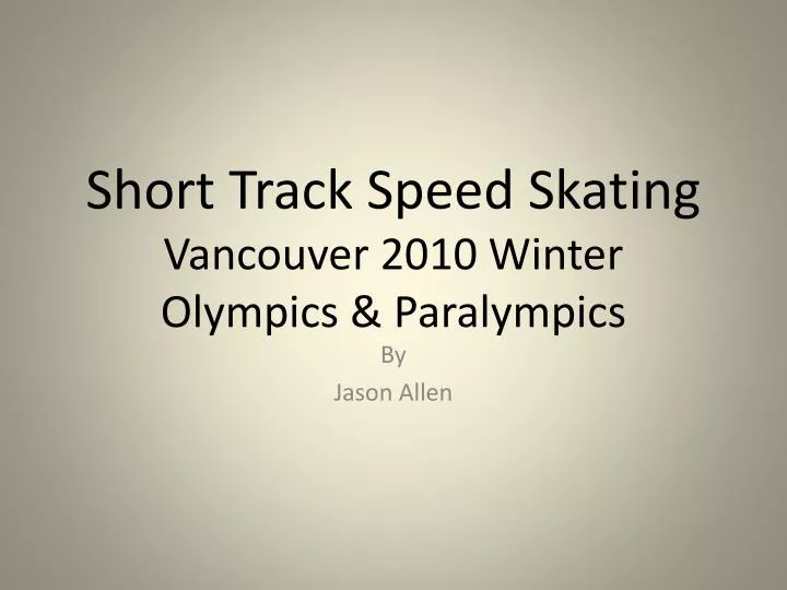 short track speed skating vancouver 2010 winter olympics paralympics