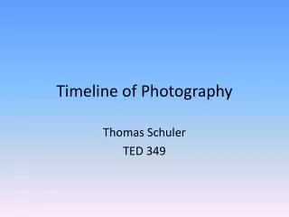 Timeline of Photography