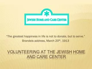 Volunteering at the Jewish Home and Care Center