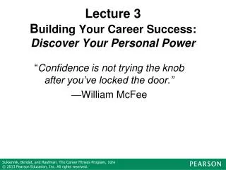 Chapter 2 Lecture 3 B uilding Your Career Success: Discover Your Personal Power