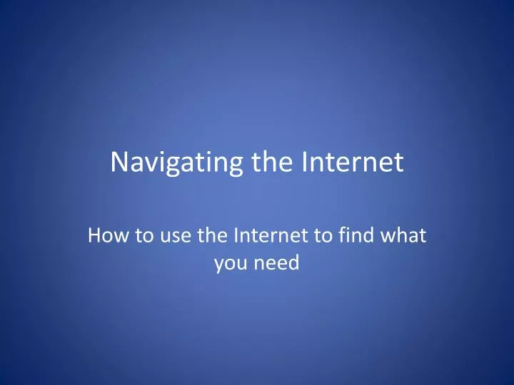navigating the internet