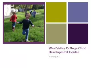 West Valley College Child Development Center