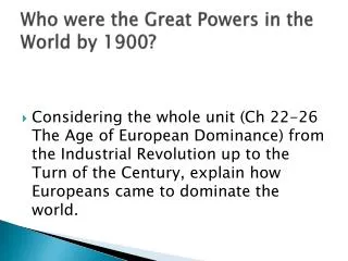Who were the Great Powers in the World by 1900?