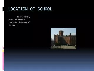 LOCATION OF SCHOOL