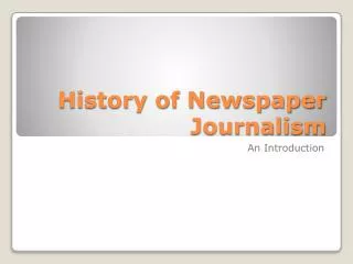 History of Newspaper Journalism
