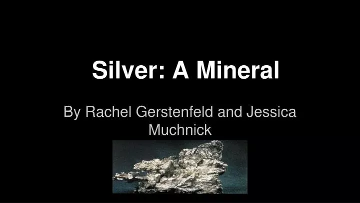 silver a mineral
