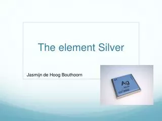 The element Silver