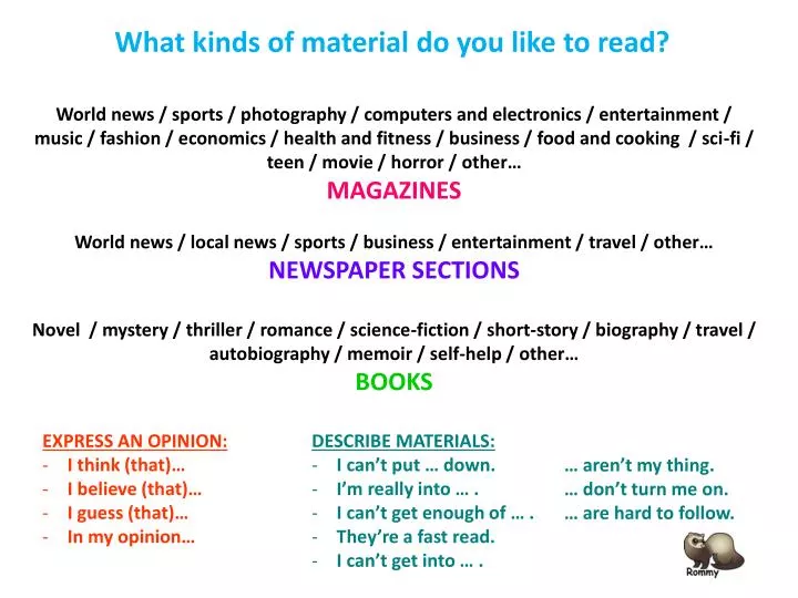 what kinds of material do you like to read