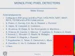 MONOLITHIC PIXEL DETECTORS - slide 1