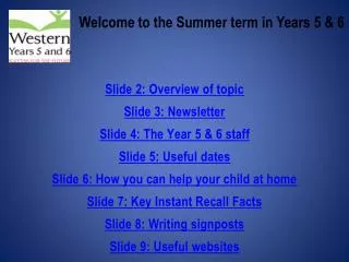 Welcome to the Summer term in Years 5 &amp; 6