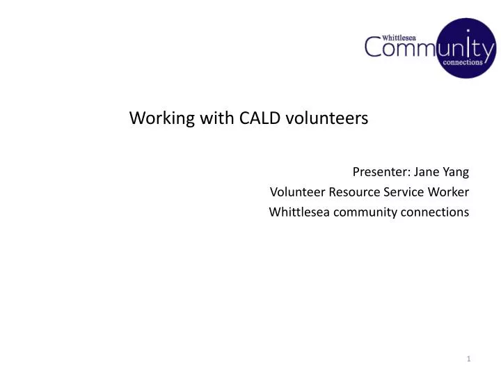 working with cald volunteers