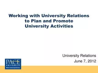 Working with University Relations to Plan and Promote University Activities