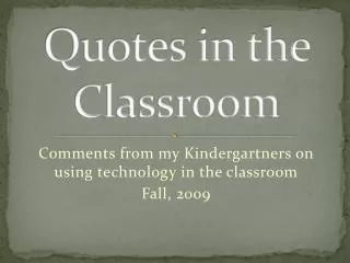 Quotes in the Classroom