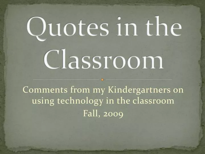 quotes in the classroom
