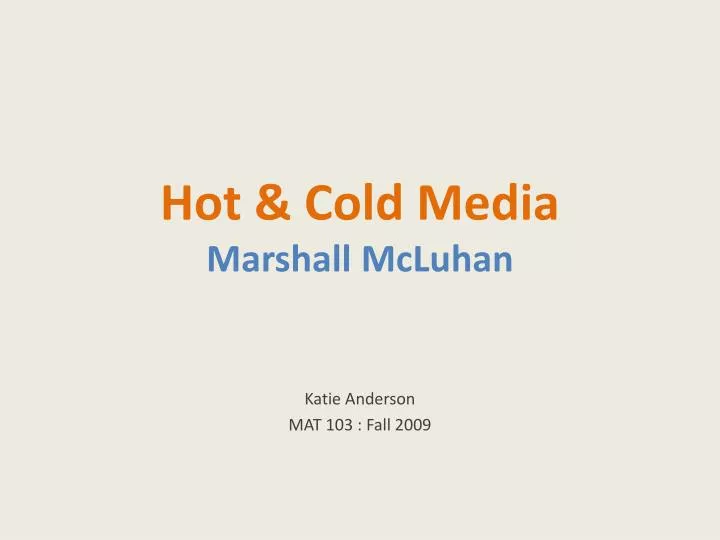 hot cold media marshall mcluhan