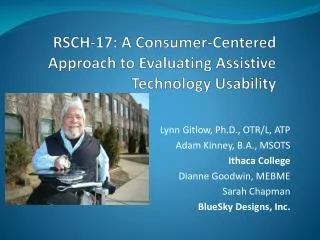 RSCH-17: A Consumer-Centered Approach to Evaluating Assistive Technology Usability
