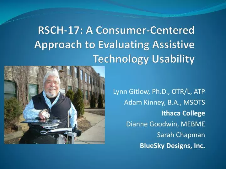rsch 17 a consumer centered approach to evaluating assistive technology usability