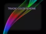 TRIADIC COLOR SCHEME - slide 1