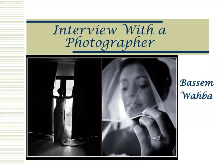 interview with a photographer