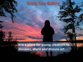 Young Tate Gallery