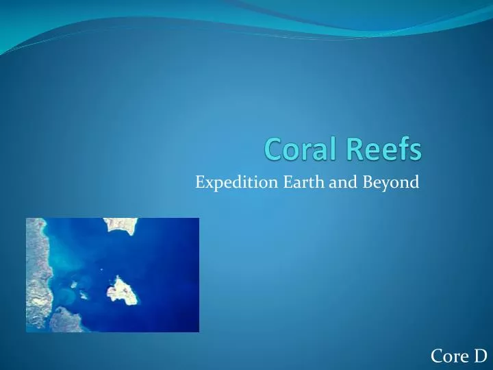 coral reefs