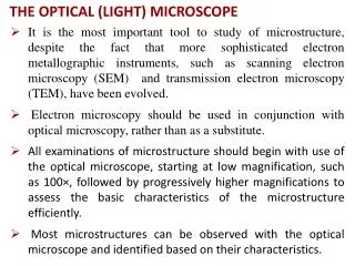 THE OPTICAL (LIGHT) MICROSCOPE