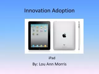 Innovation Adoption