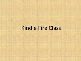 Kindle Fire Class