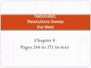 Nationalist, Revolutions Sweep the West
