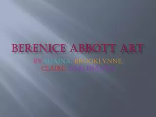 Berenice Abbott Art