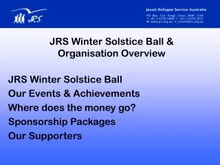JRS Winter Solstice Ball &amp; Organisation Overview
