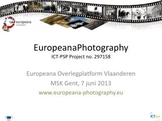 EuropeanaPhotography ICT-PSP Project no. 297158
