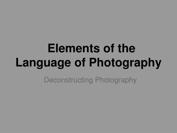 elements of the language of photography