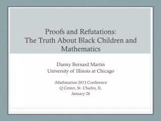 Proofs and Refutations: The Truth About Black Children and Mathematics